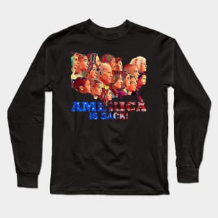 AMERICA IS BACK! Long Sleeve T-Shirt